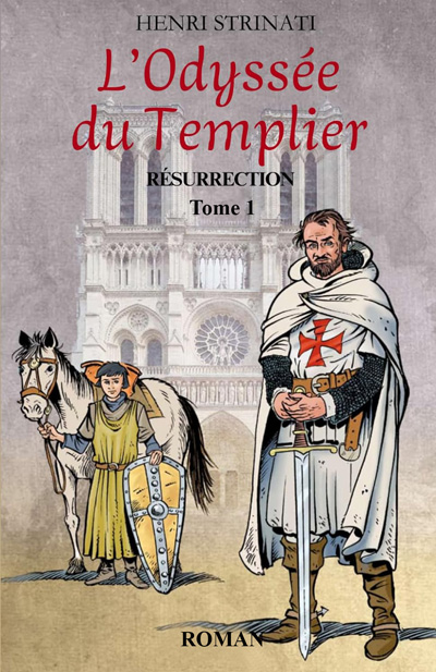 L'Odyssée du Templier – Résurrection, French edition