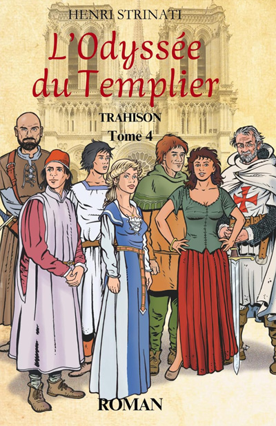 L'Odyssée du Templier – Trahison